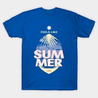 Feels Like Summer T-Shirt